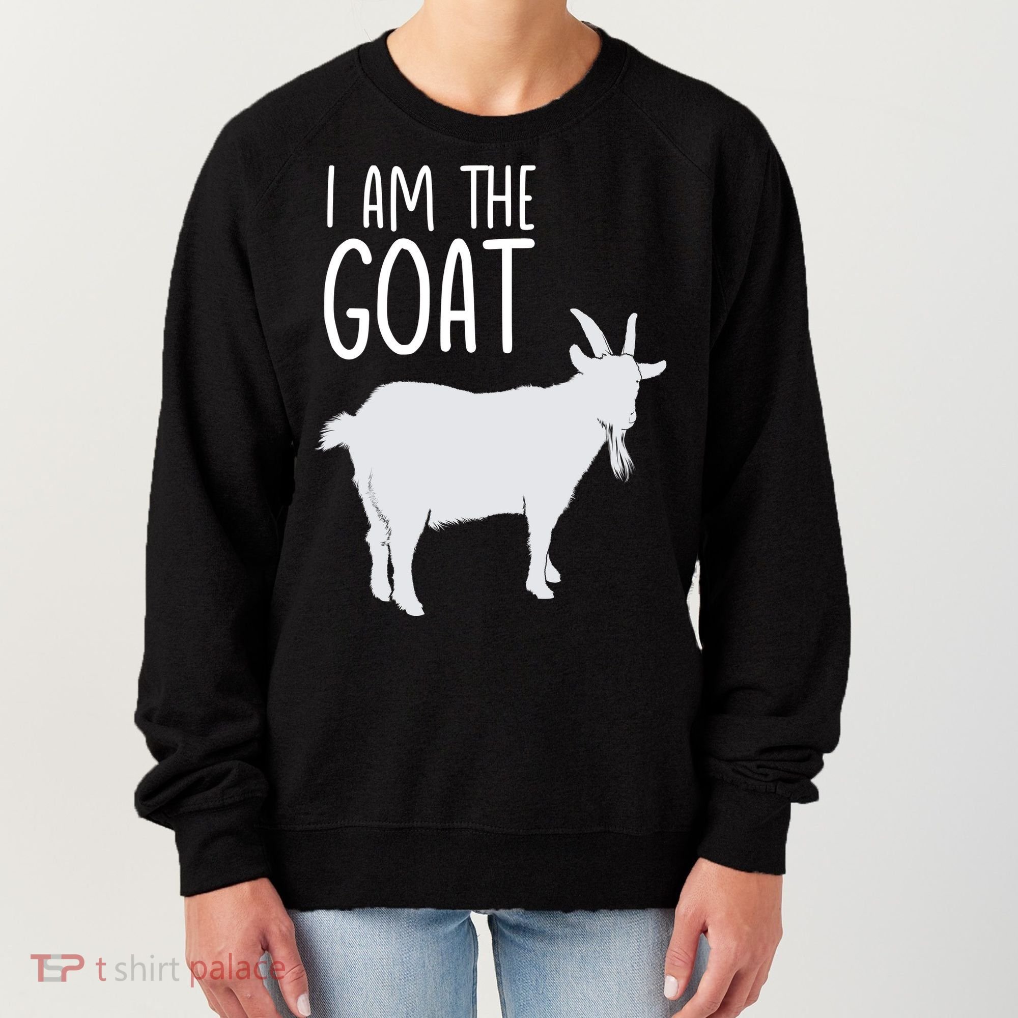 I Am The GOAT Greatest Of All Time Athletics Gift Women's Sweatshirt