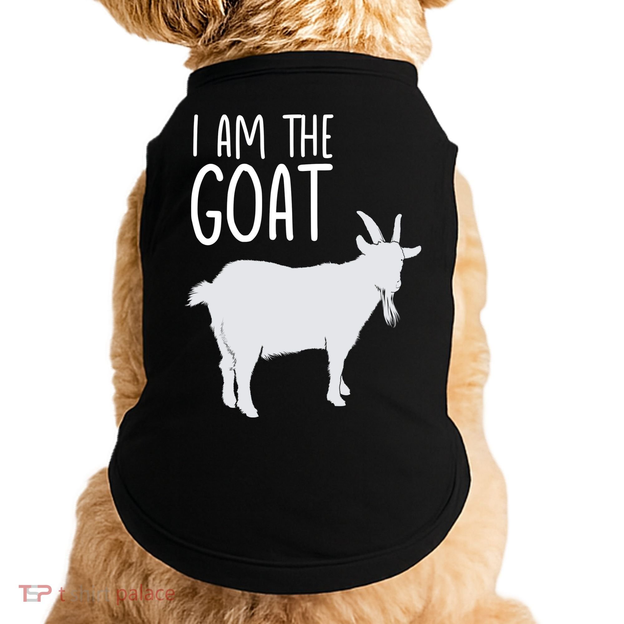 I Am The GOAT Greatest Of All Time Athletics Gift Doggie Tank