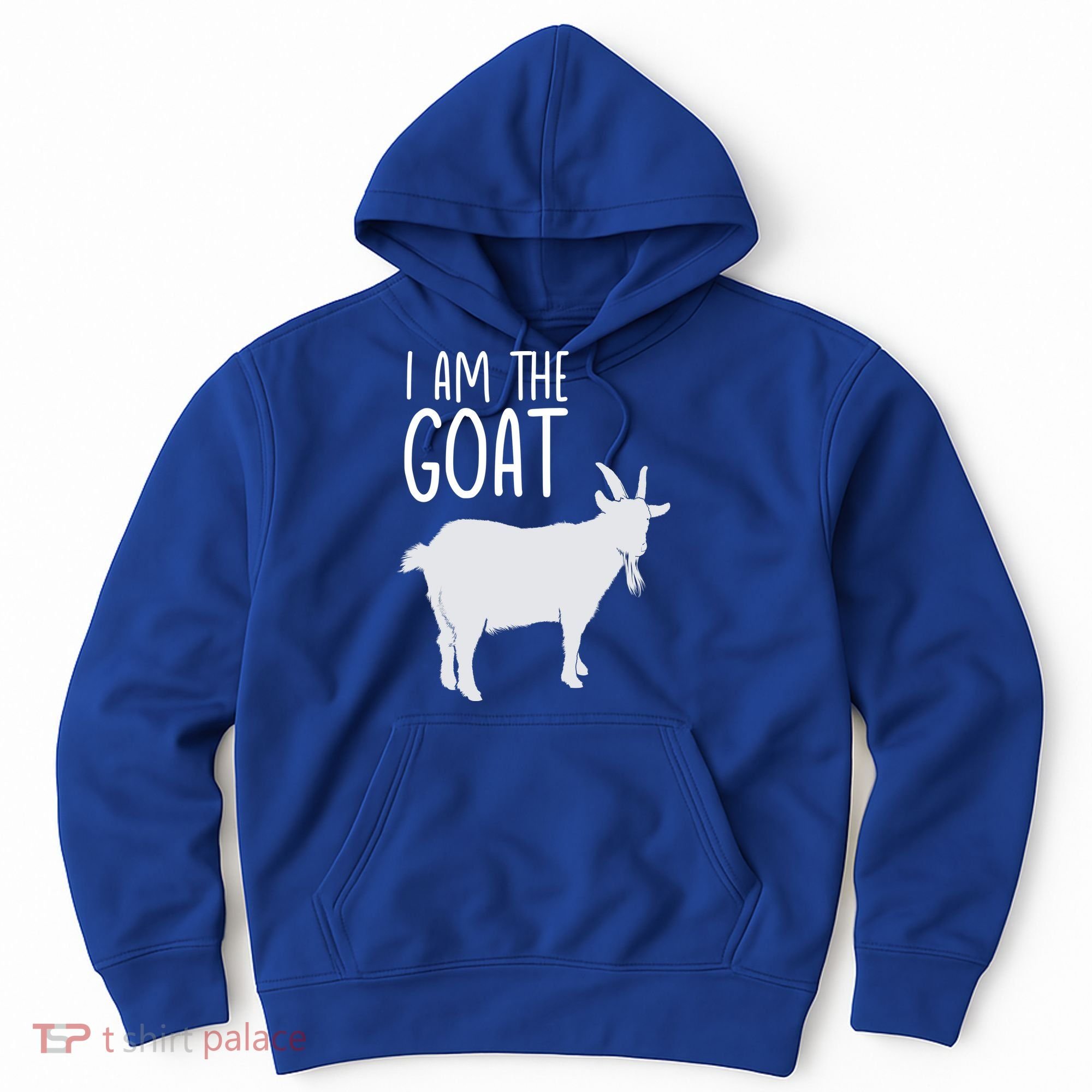 I Am The GOAT Greatest Of All Time Athletics Gift Hoodie