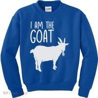 I Am The GOAT Greatest Of All Time Athletics Gift Kids Sweatshirt thumb 0