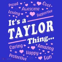 ItS A Taylor Thing Proud Family Surname Taylor Sweatshirt thumb 3