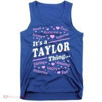 ItS A Taylor Thing Proud Family Surname Taylor Tank Top thumb 0
