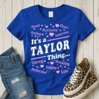 ItS A Taylor Thing Proud Family Surname Taylor Women's T-Shirt thumb 3