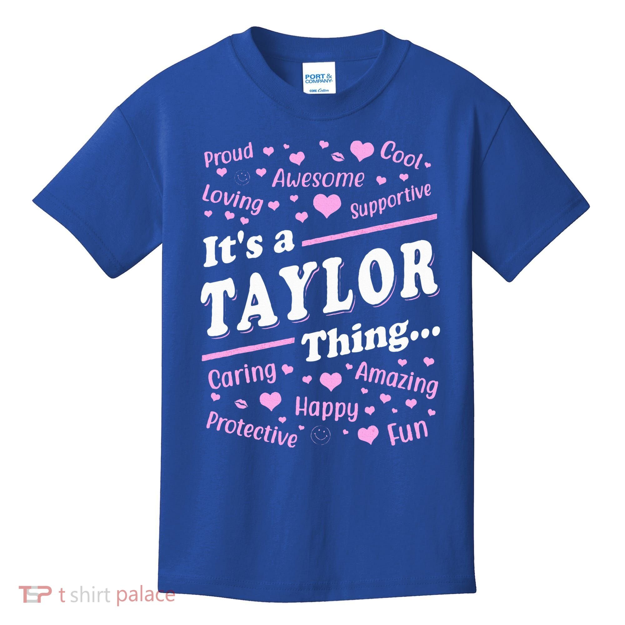 ItS A Taylor Thing Proud Family Surname Taylor Kids T-Shirt