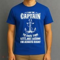 I Am The Captain Boat Captain Funny Gift T-Shirt thumb 3