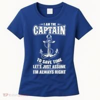 I Am The Captain Boat Captain Funny Gift Women's T-Shirt thumb 0