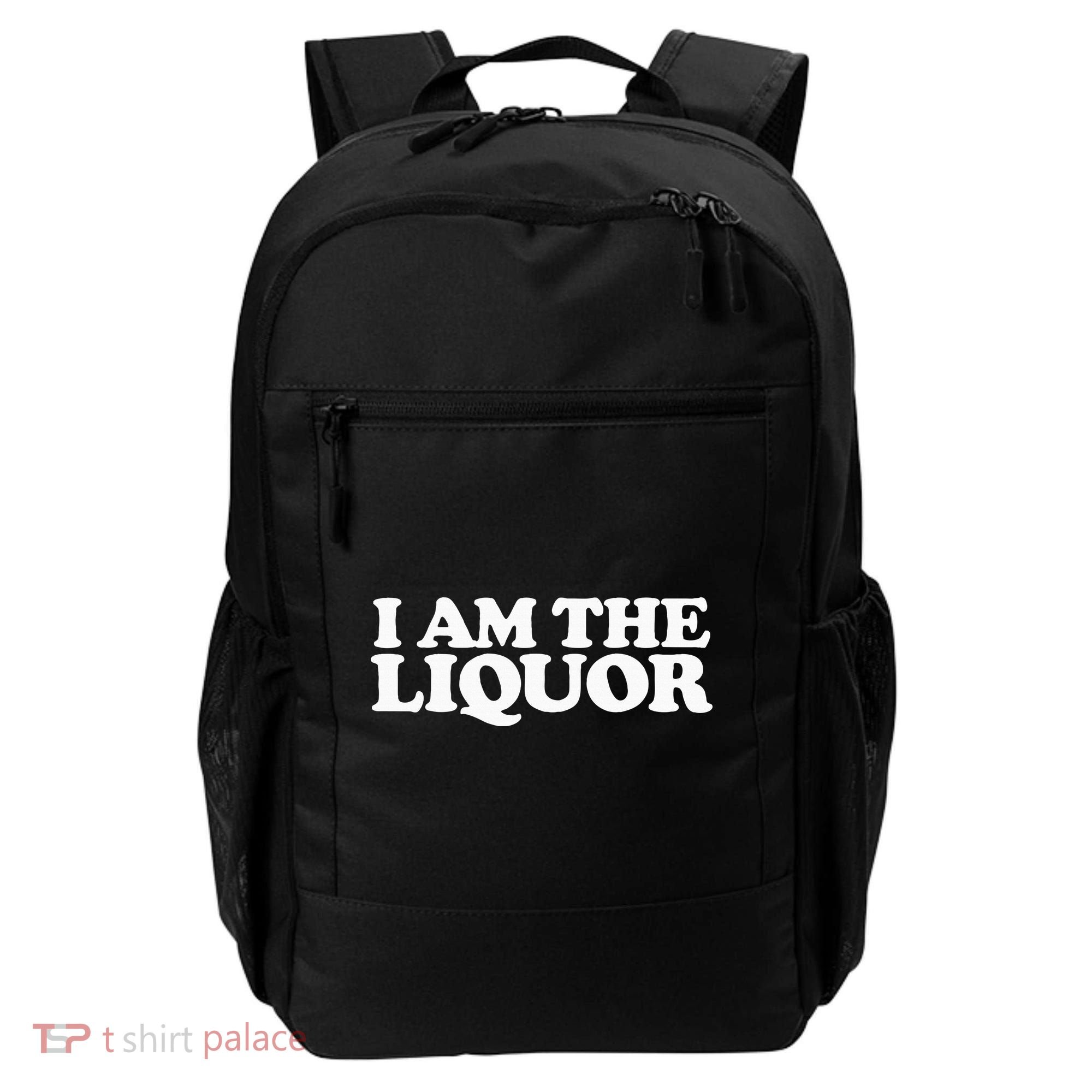 I Am The Liquor Backpack