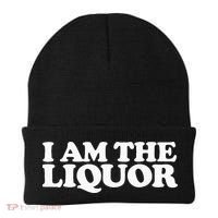 I Am The Liquor Beanie thumb 0
