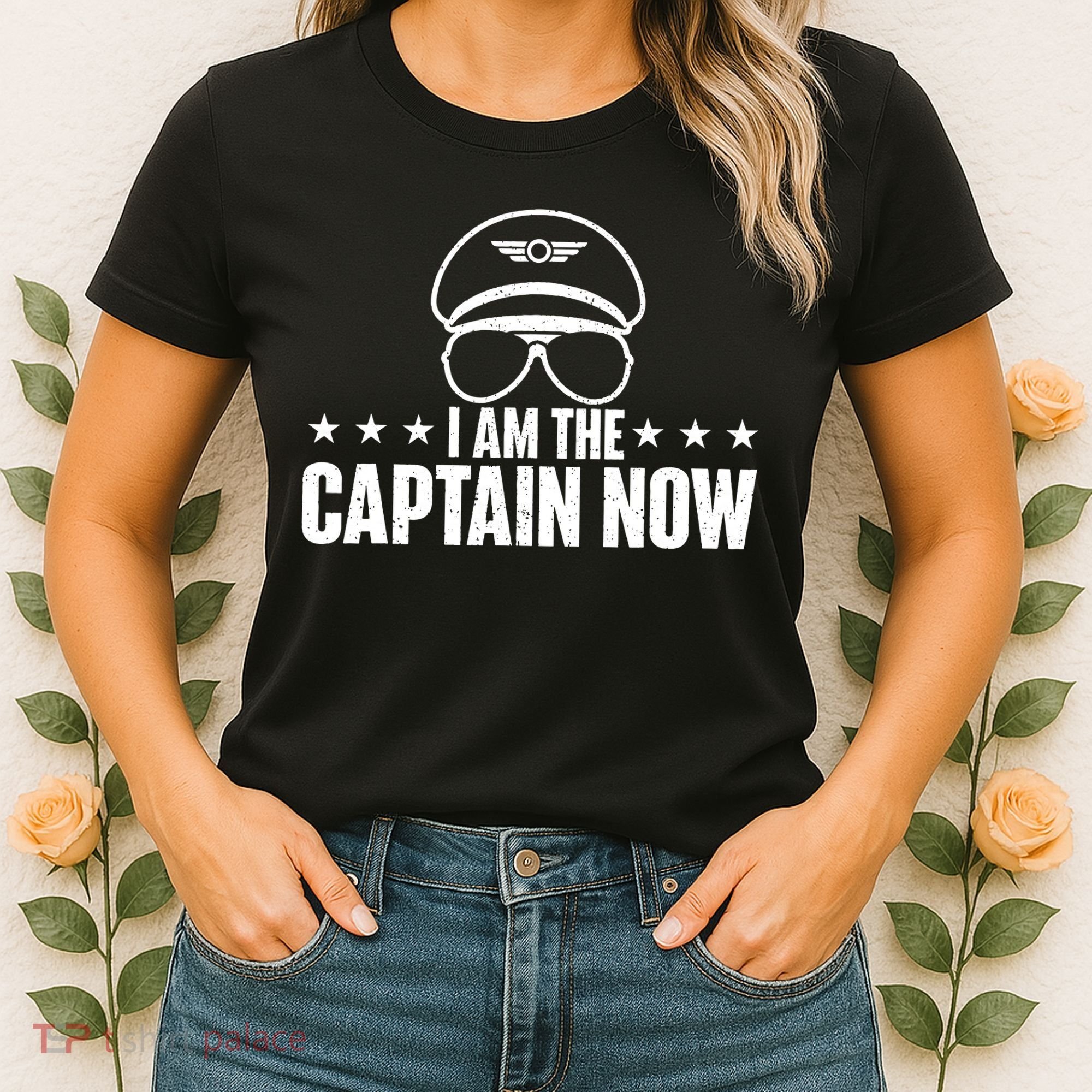 I Am the Captain Now Airplane Aircraft Lover Airline Pilot Women's T-Shirt