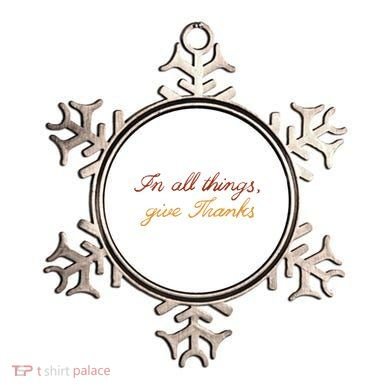 In All Things Give Thanks Thanksgiving Inspirational Ornament