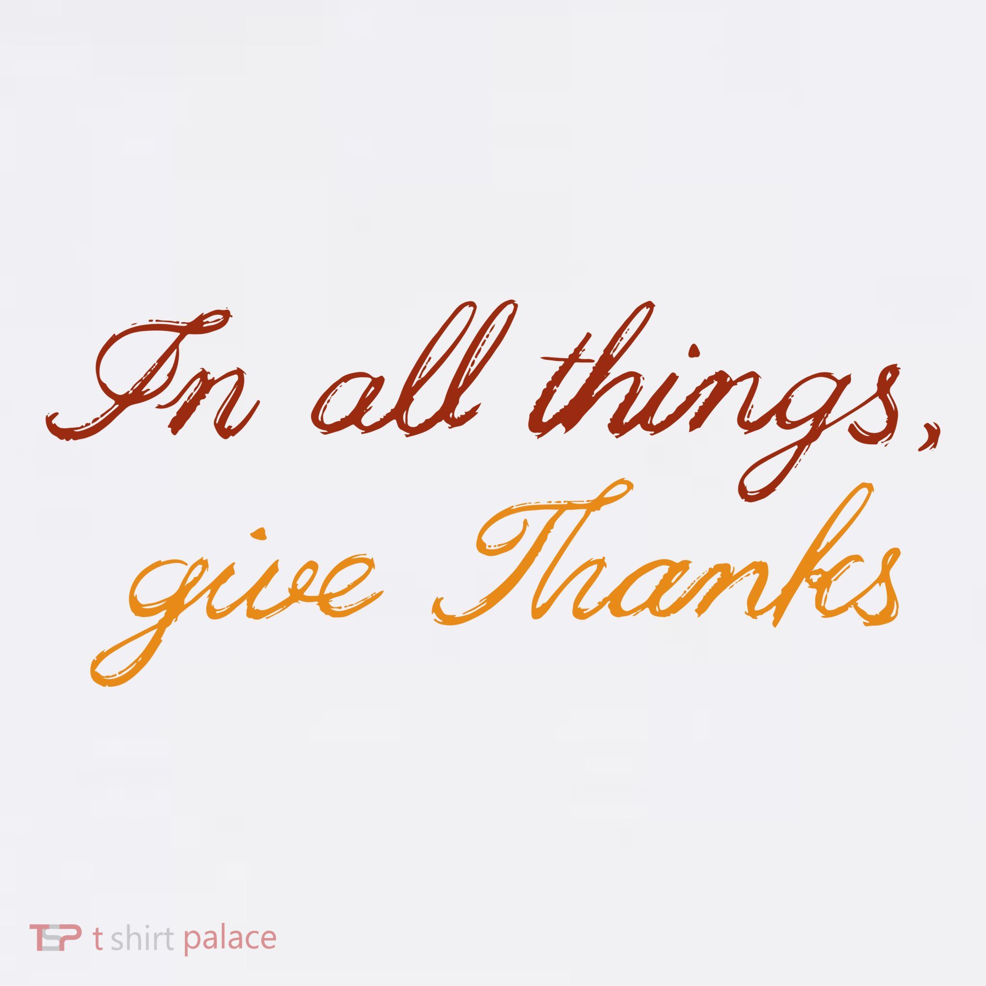 In All Things Give Thanks Thanksgiving Inspirational Baby Bodysuit