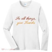 In All Things Give Thanks Thanksgiving Inspirational Women's Long Sleeve Shirt thumb 0