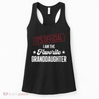I Am The Favorite Granddaughter Funny Women's Tank Top thumb 0