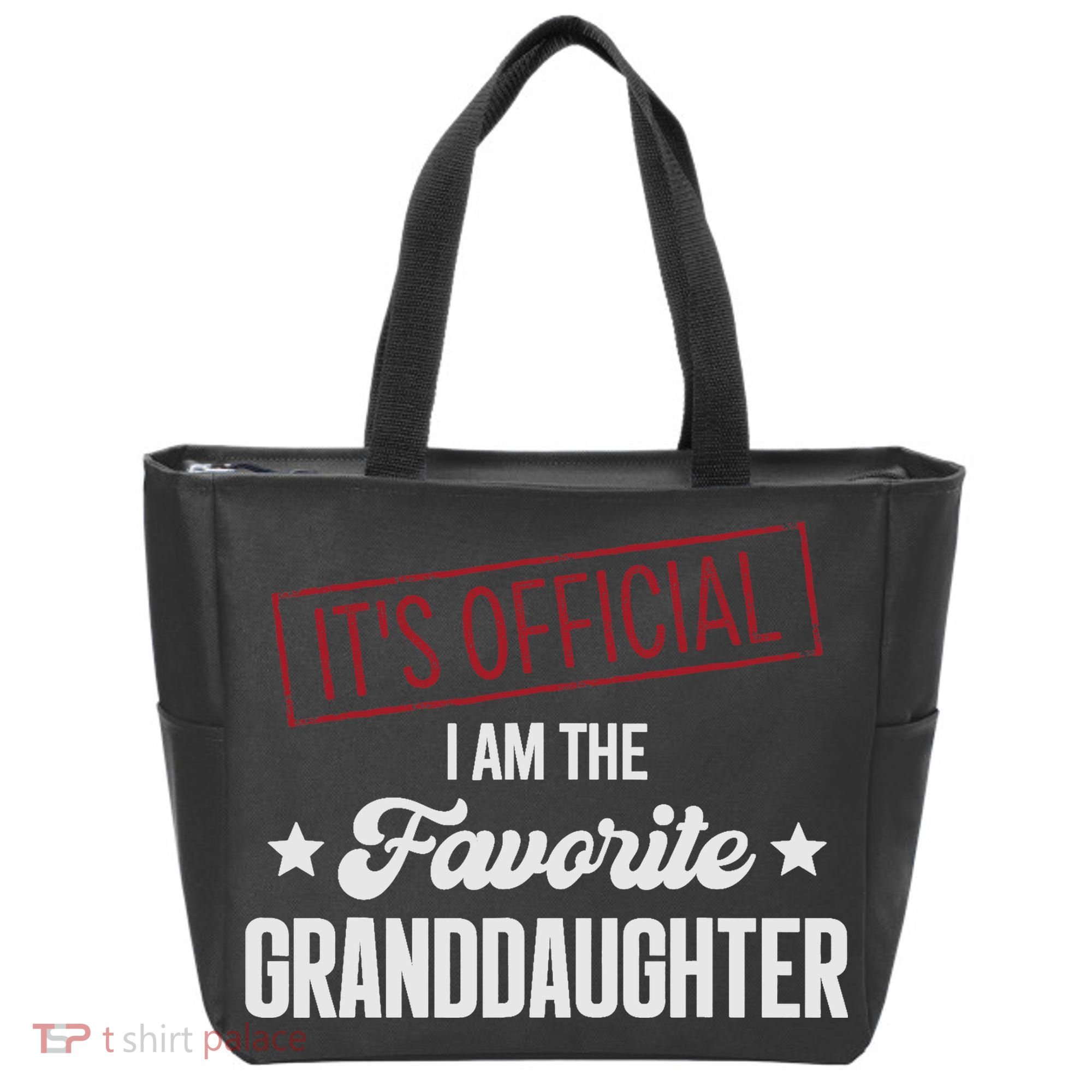 I Am The Favorite Granddaughter Funny Tote Bag