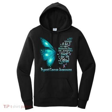 I Am The Storm Thyroid Cancer Awareness Butterfly Gift Women's Hoodie