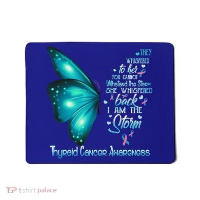 I Am The Storm Thyroid Cancer Awareness Butterfly Gift Mousepad