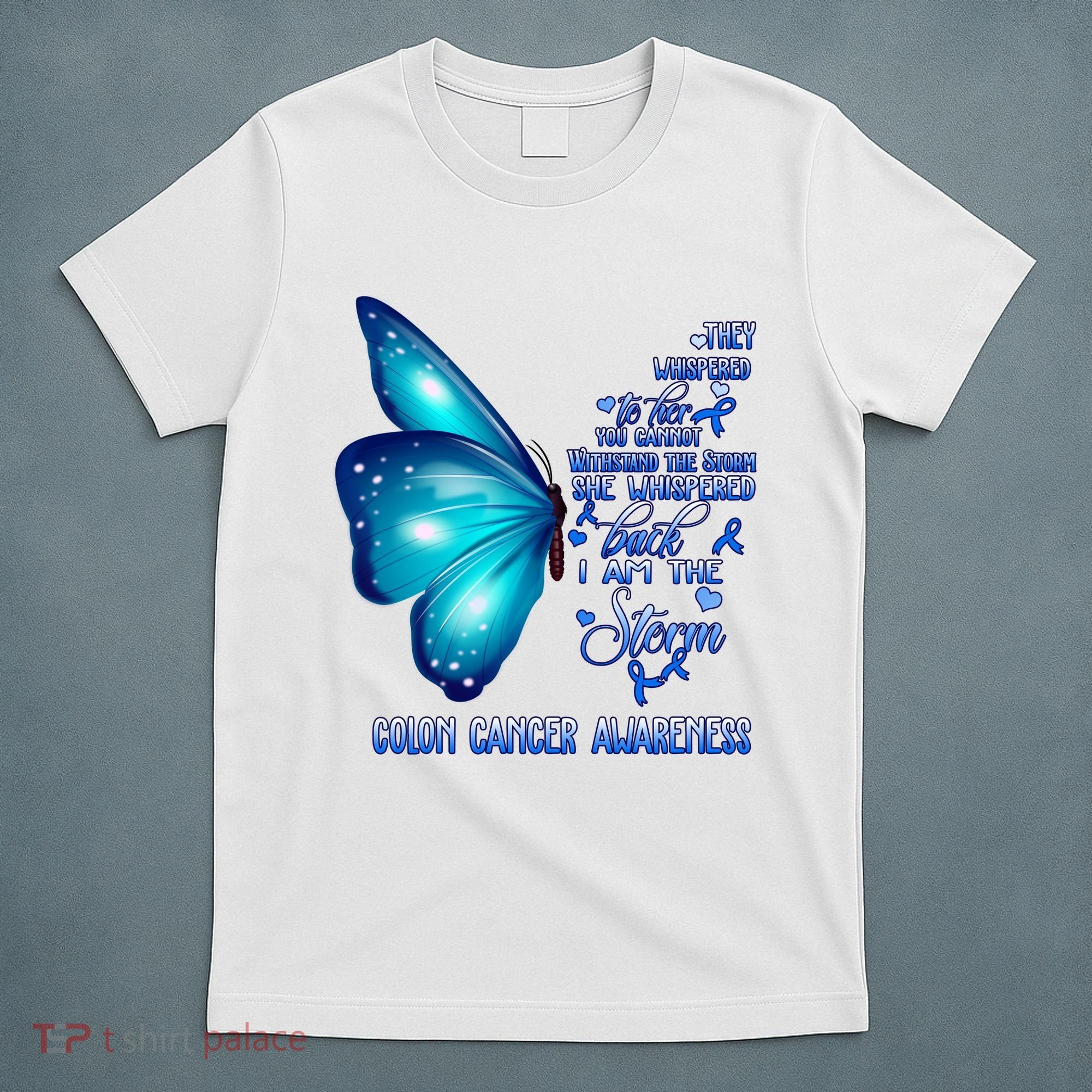 I Am The Storm Colon Cancer Awareness Butterfly T-Shirt