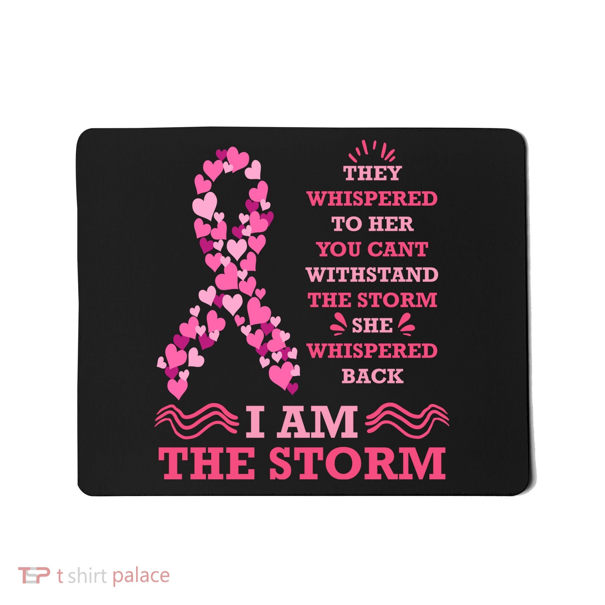 I Am The Storm Breast Cancer Ribbon Mousepad
