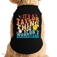 It's A T.aylor Thing You Wouldn't Understand Retro Groovy Doggie Tank thumb 0