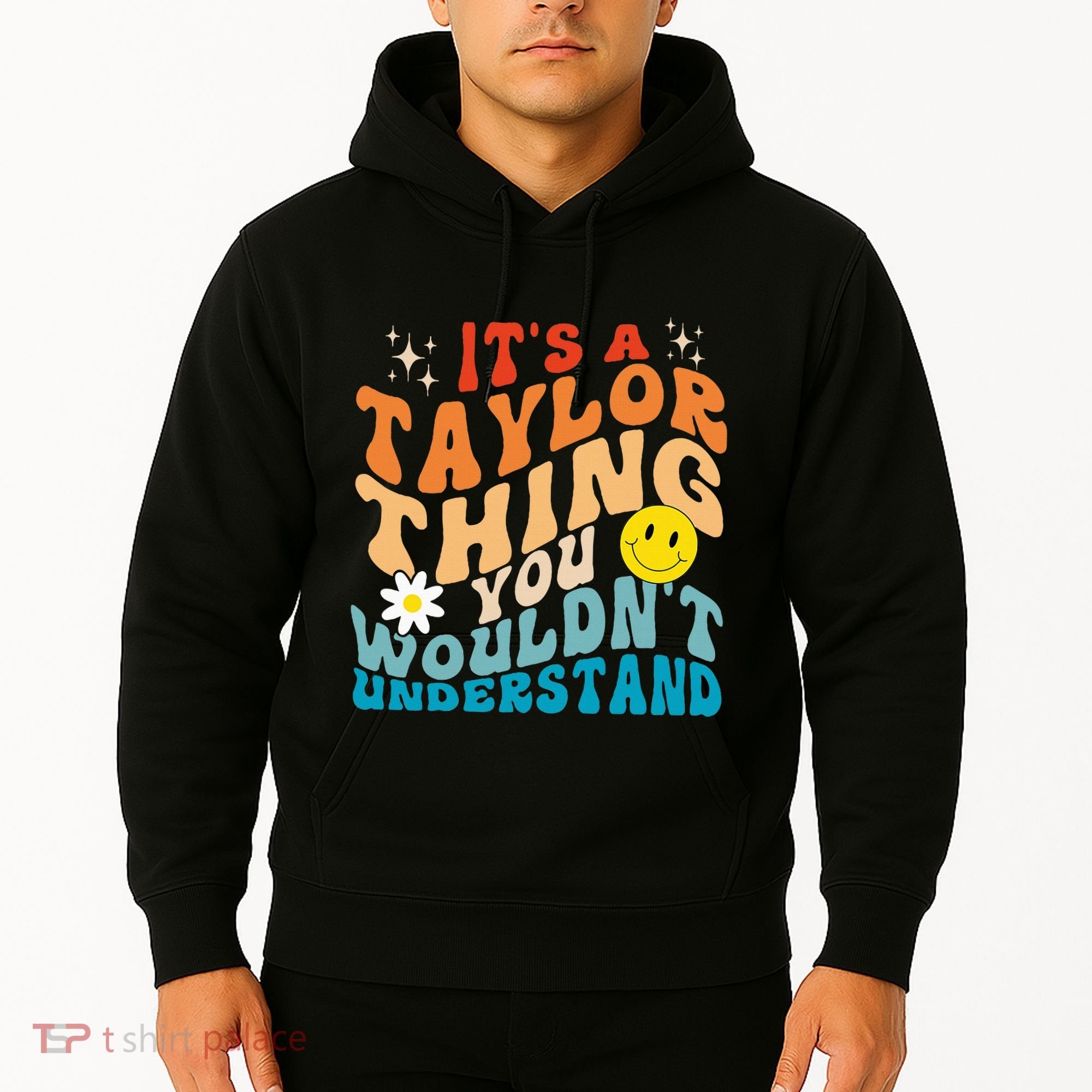 It's A T.aylor Thing You Wouldn't Understand Retro Groovy Hoodie