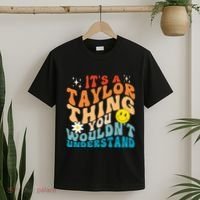 It's A T.aylor Thing You Wouldn't Understand Retro Groovy T-Shirt thumb 2