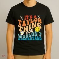 It's A T.aylor Thing You Wouldn't Understand Retro Groovy T-Shirt thumb 3