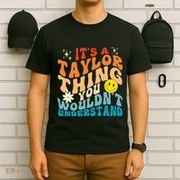 It's A T.aylor Thing You Wouldn't Understand Retro Groovy T-Shirt thumb 6