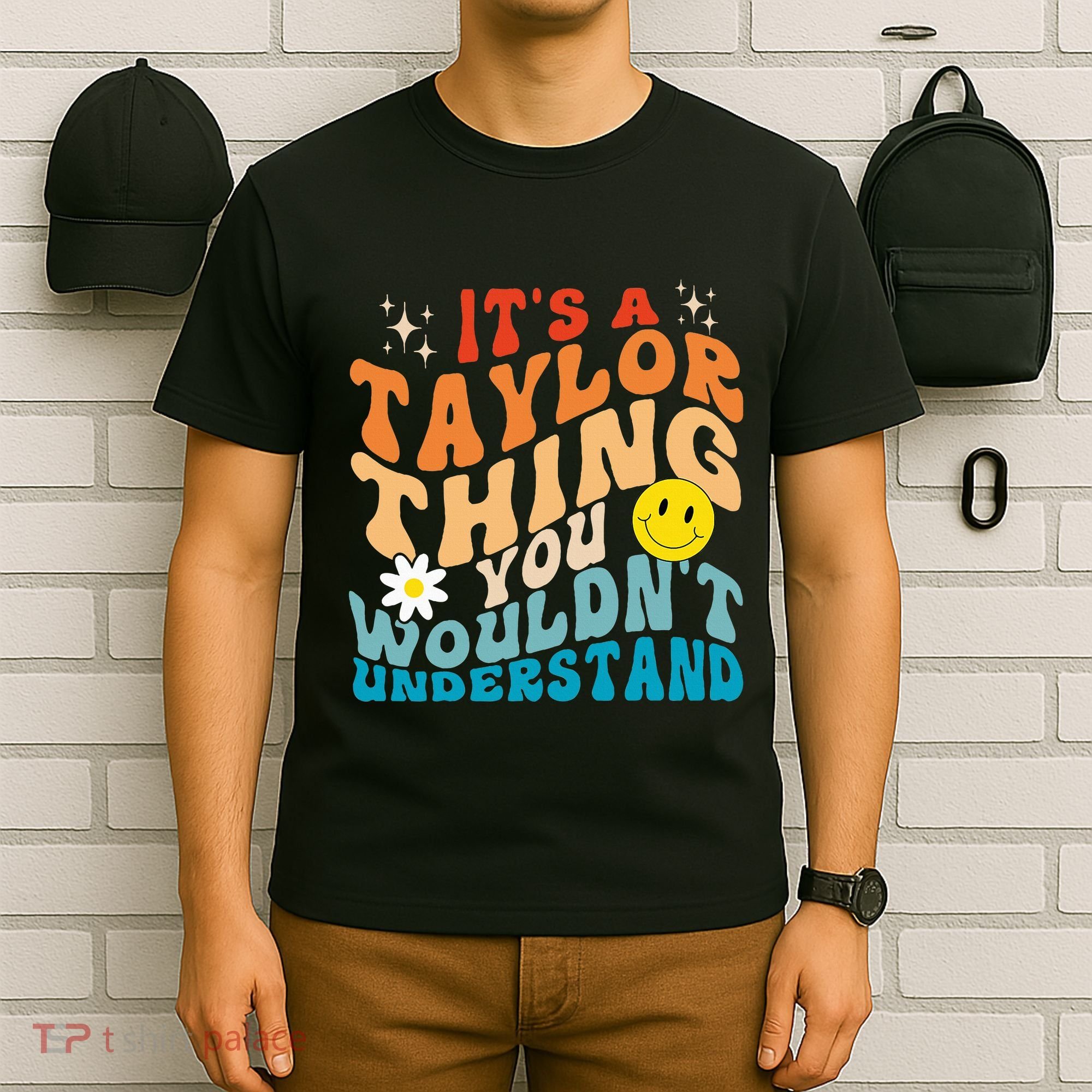 It's A T.aylor Thing You Wouldn't Understand Retro Groovy T-Shirt