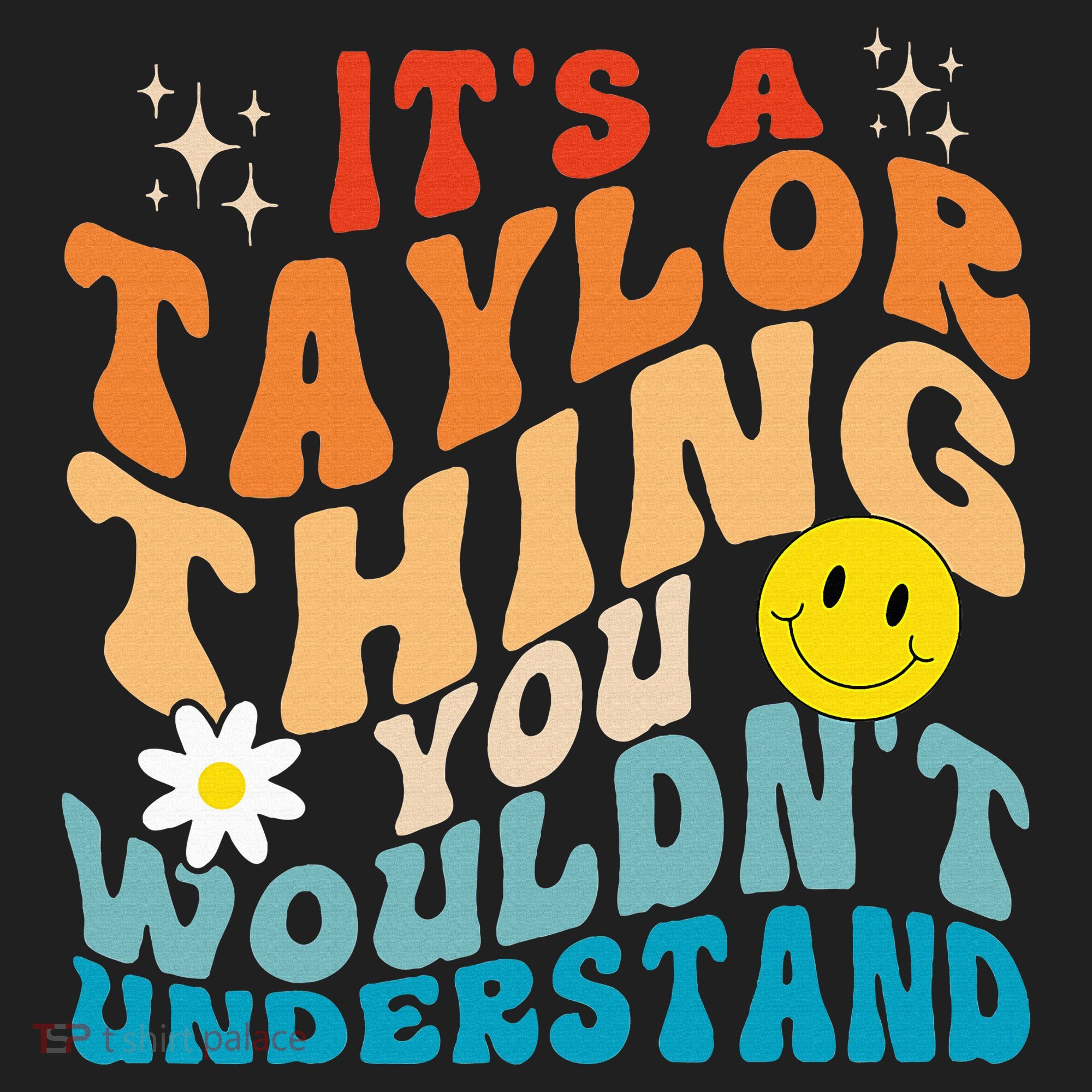 It's A T.aylor Thing You Wouldn't Understand Retro Groovy Beanie