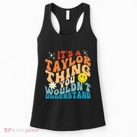 It's A T.aylor Thing You Wouldn't Understand Retro Groovy Women's Tank Top thumb 0