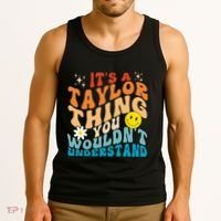 It's A T.aylor Thing You Wouldn't Understand Retro Groovy Tank Top thumb 3