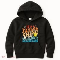 It's A T.aylor Thing You Wouldn't Understand Retro Groovy Kids Hoodie thumb 0