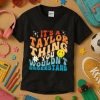It's A T.aylor Thing You Wouldn't Understand Retro Groovy Kids T-Shirt thumb 3