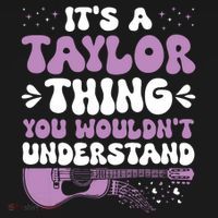 ItS A Taylor Thing You WouldnT Understand Taylor Women's Tank Top thumb 5