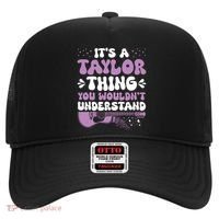 ItS A Taylor Thing You WouldnT Understand Taylor Hat thumb 0