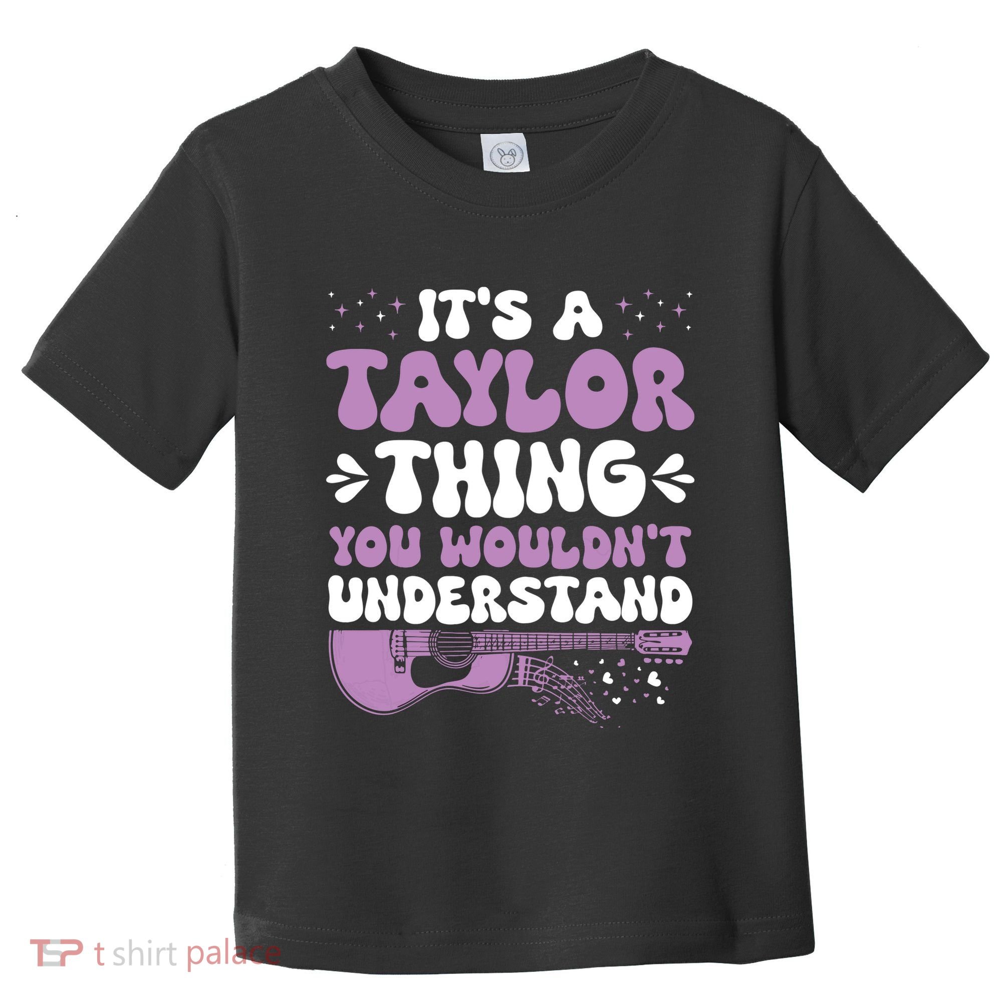 ItS A Taylor Thing You WouldnT Understand Taylor Toddler T-Shirt