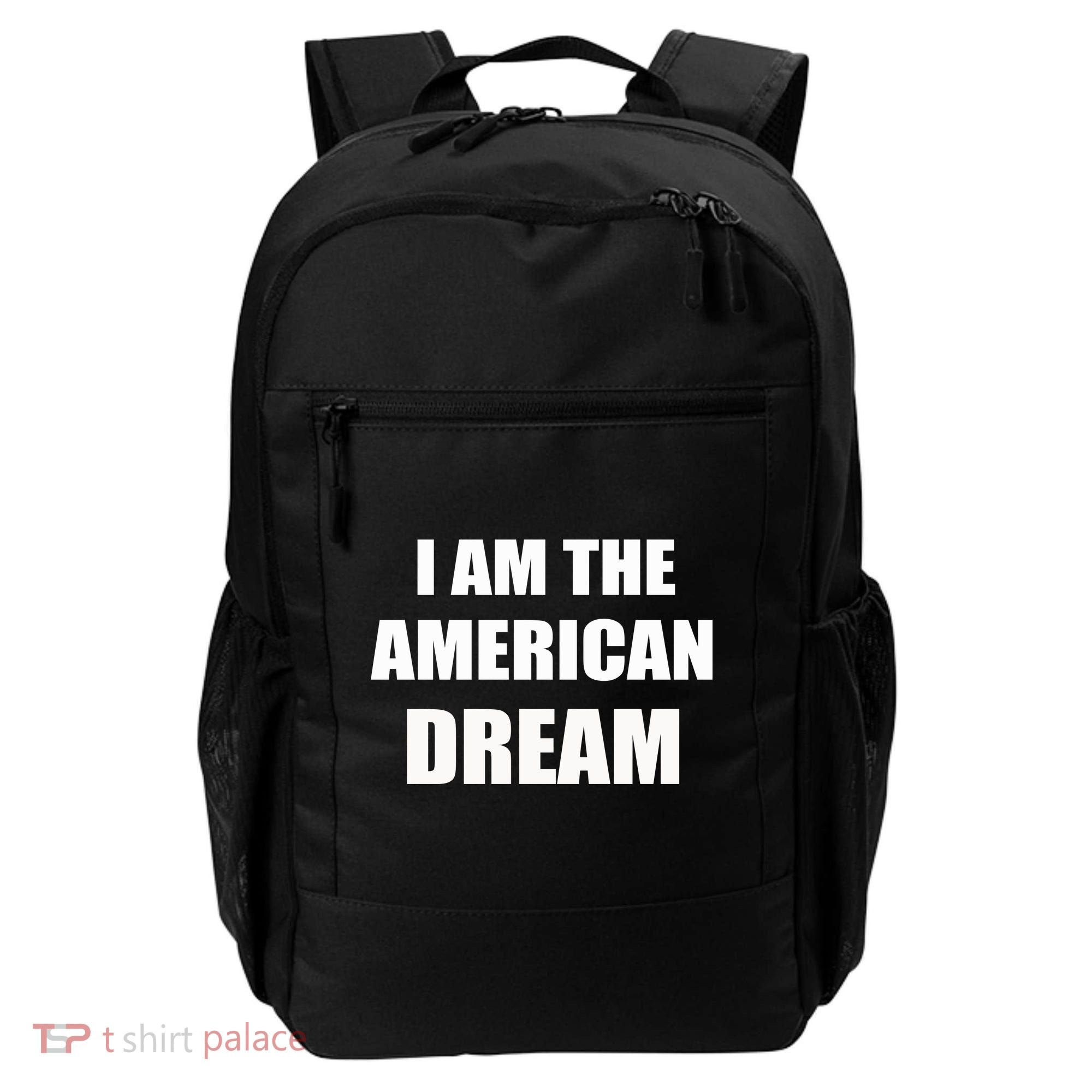 I Am The American Dream Backpack