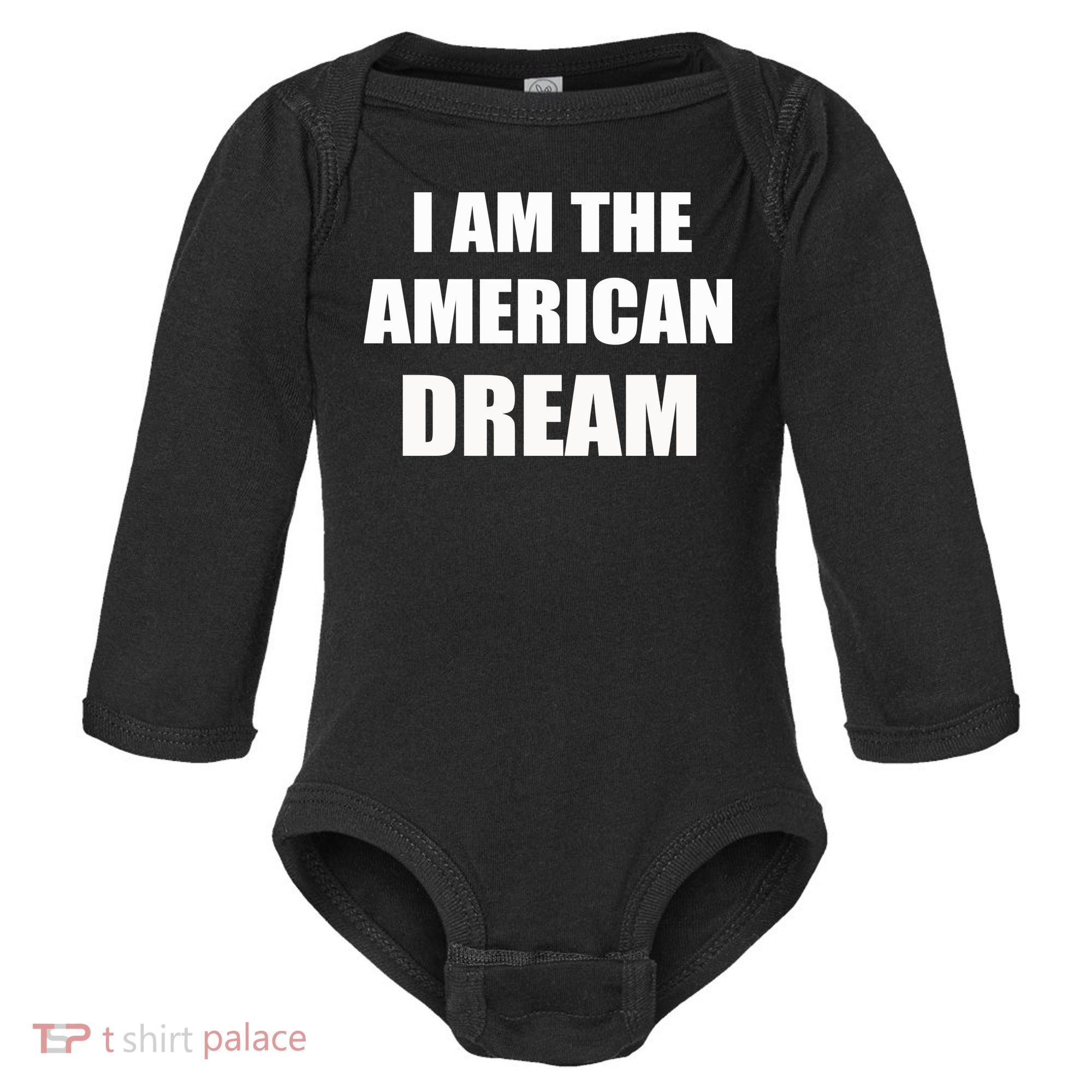 I Am The American Dream Baby Long Sleeve Bodysuit