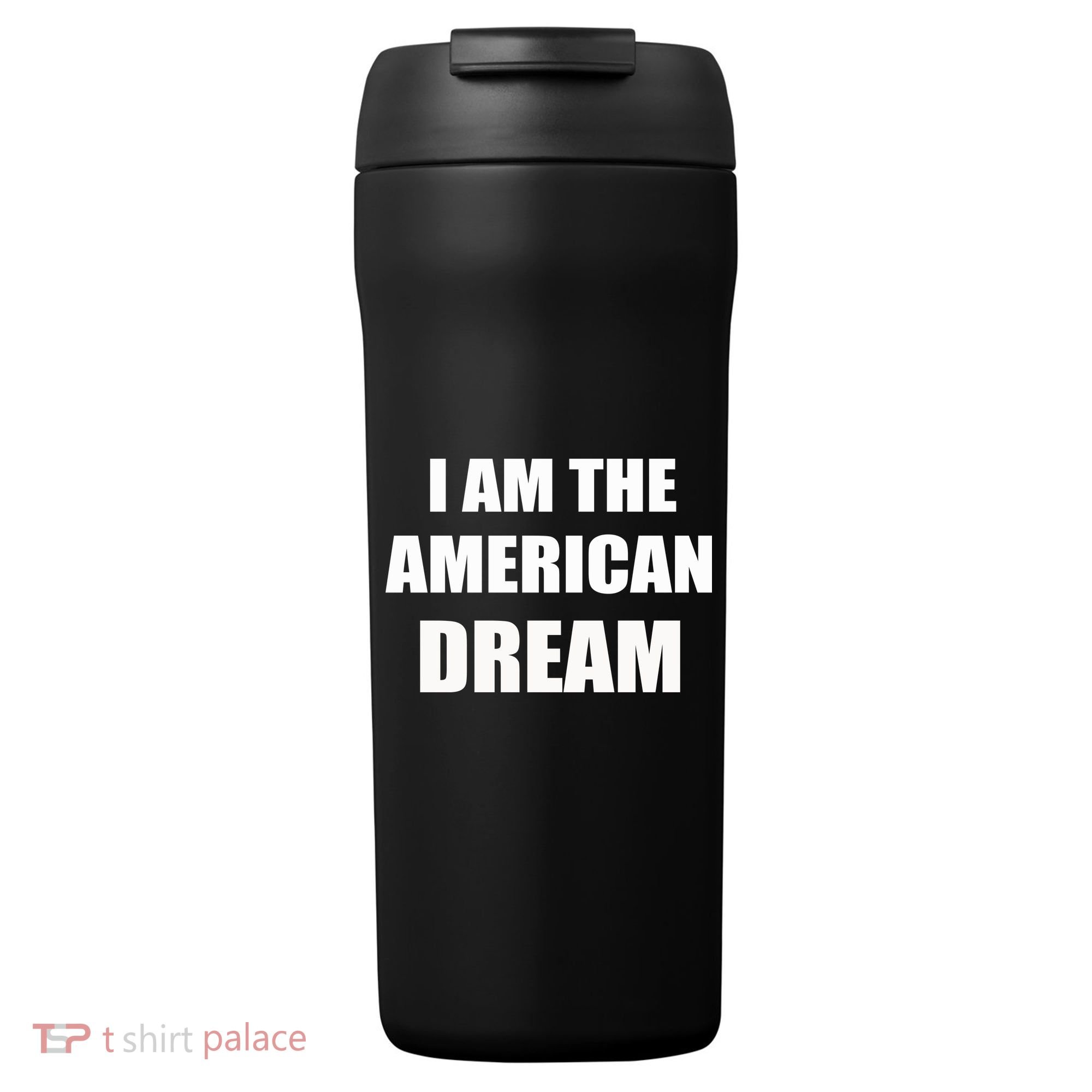 I Am The American Dream 24oz Duet Stainless Steel Tumbler