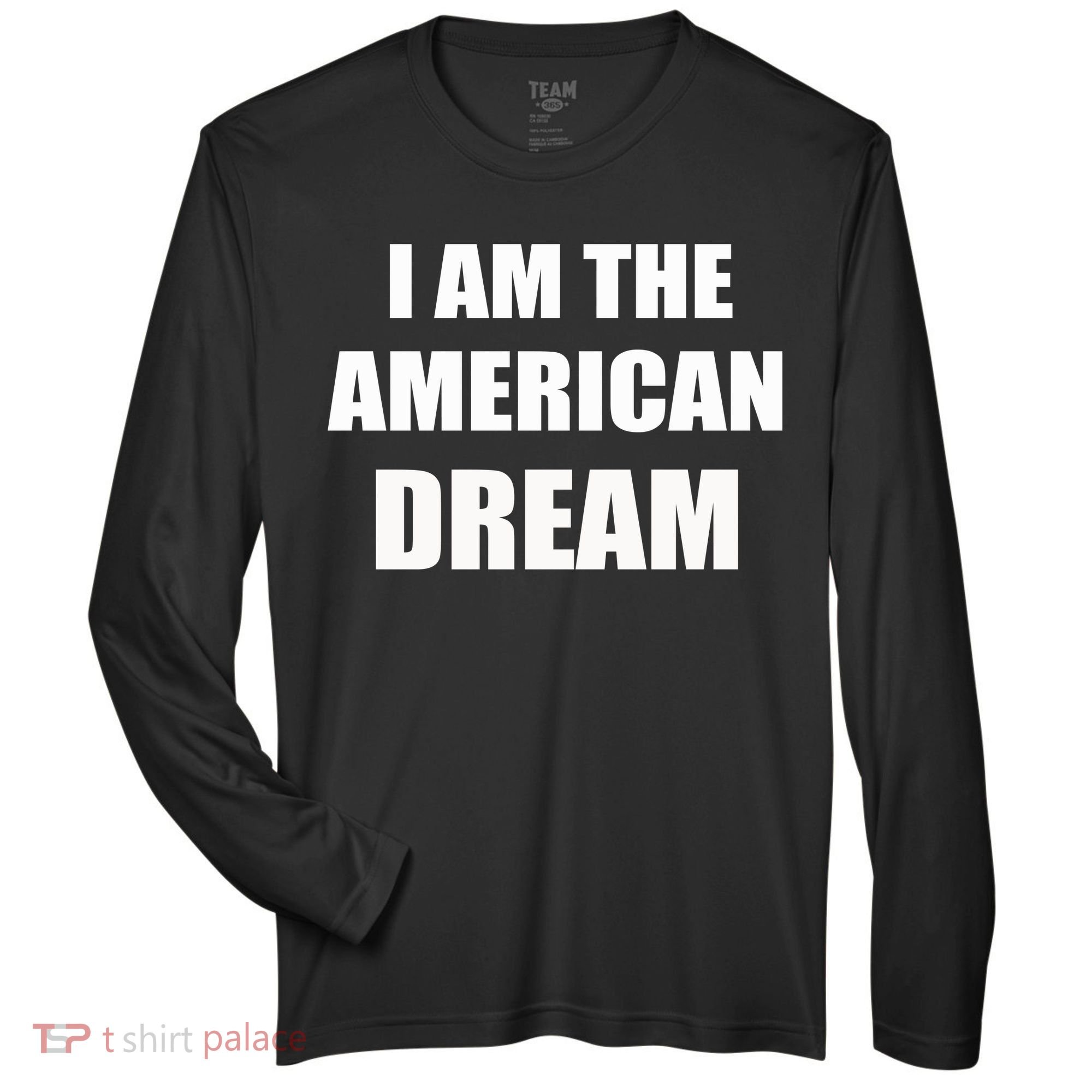 I Am The American Dream Zone Performance Long-Sleeve T-Shirt