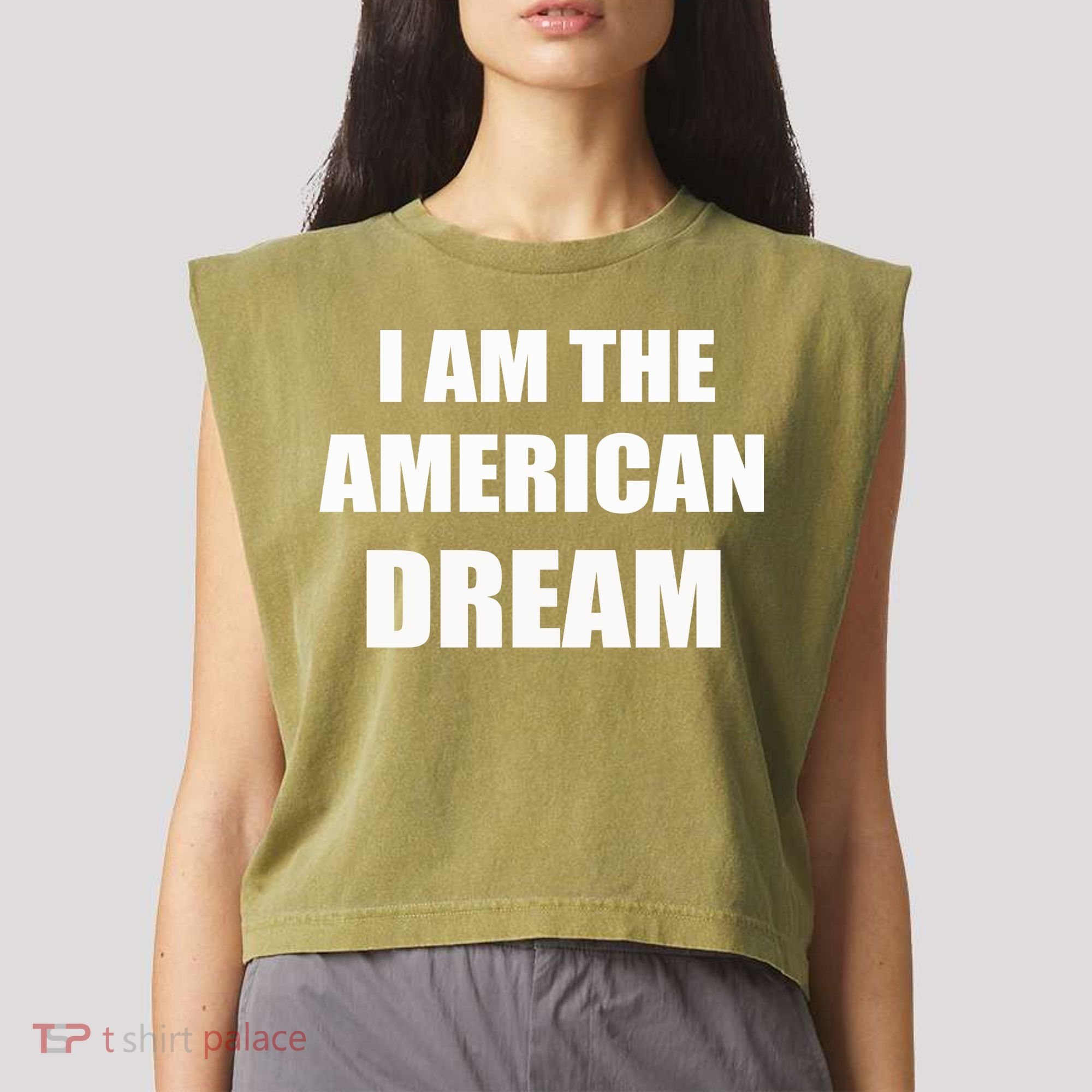 I Am The American Dream Garment-Dyed Women's Muscle Tee