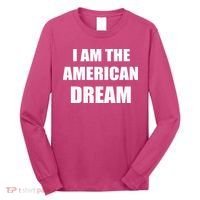 I Am The American Dream Long Sleeve Shirt thumb 0