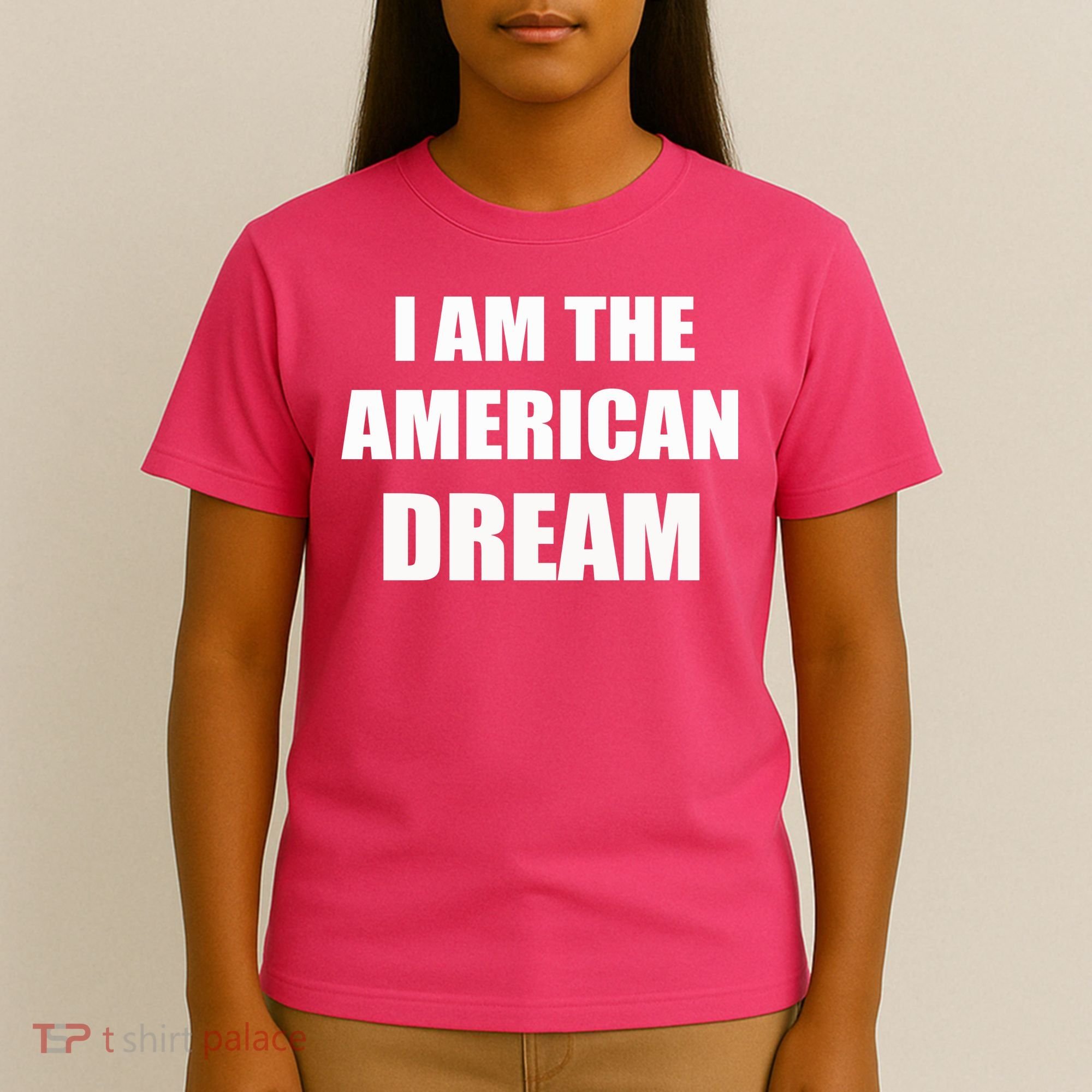 I Am The American Dream T-Shirt