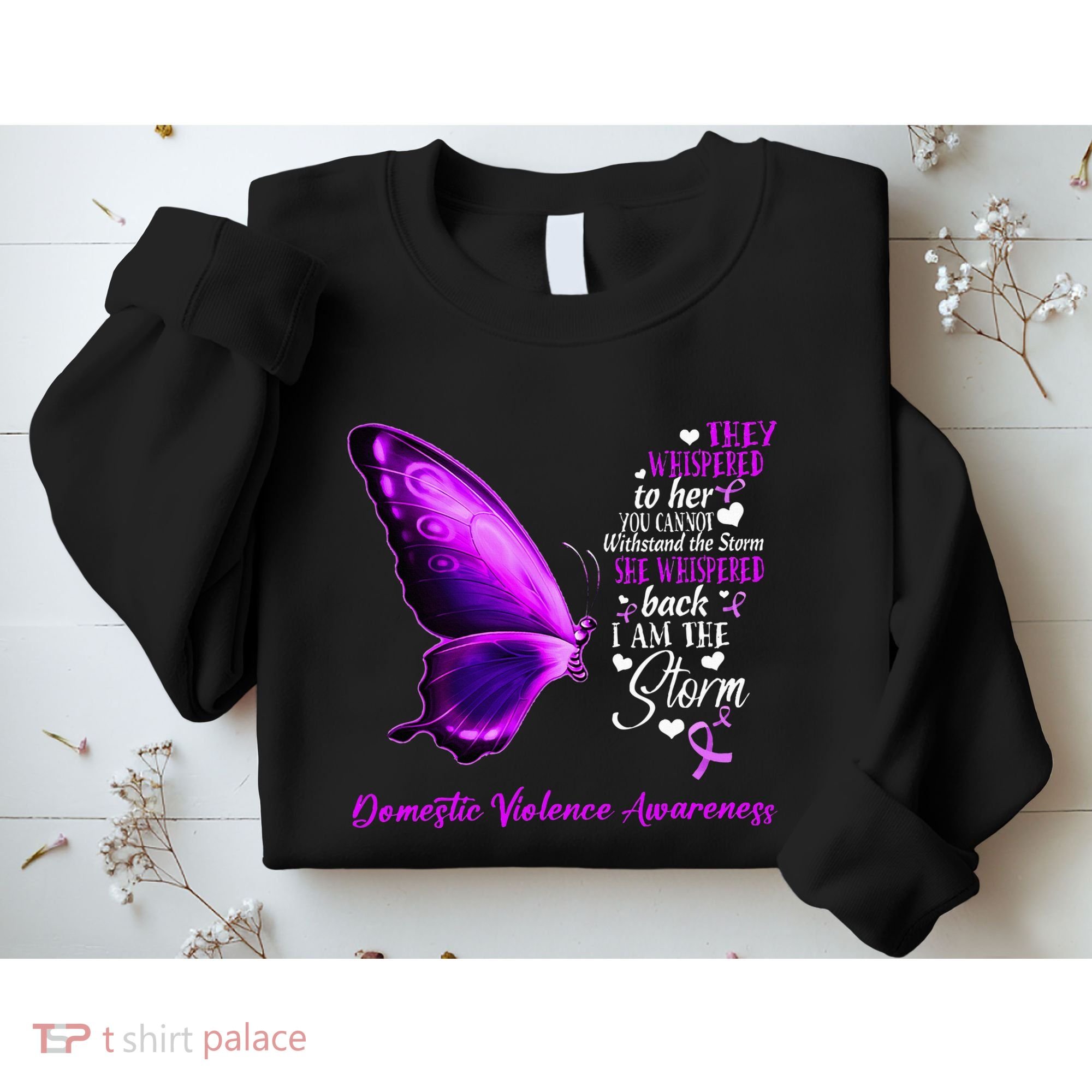 I am the storm Domestic Violence Awareness Butterfly Sweatshirt