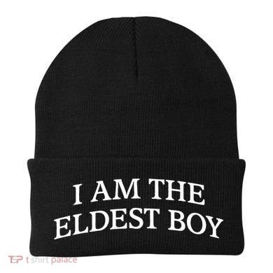 I Am The Eldest Boy Funny Saying Beanie