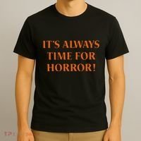 It’S Always Time For Horror T-Shirt thumb 3