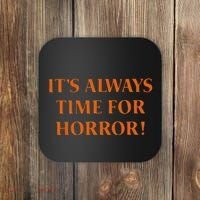 It’S Always Time For Horror Coaster thumb 0