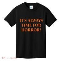It’S Always Time For Horror Kids T-Shirt thumb 0