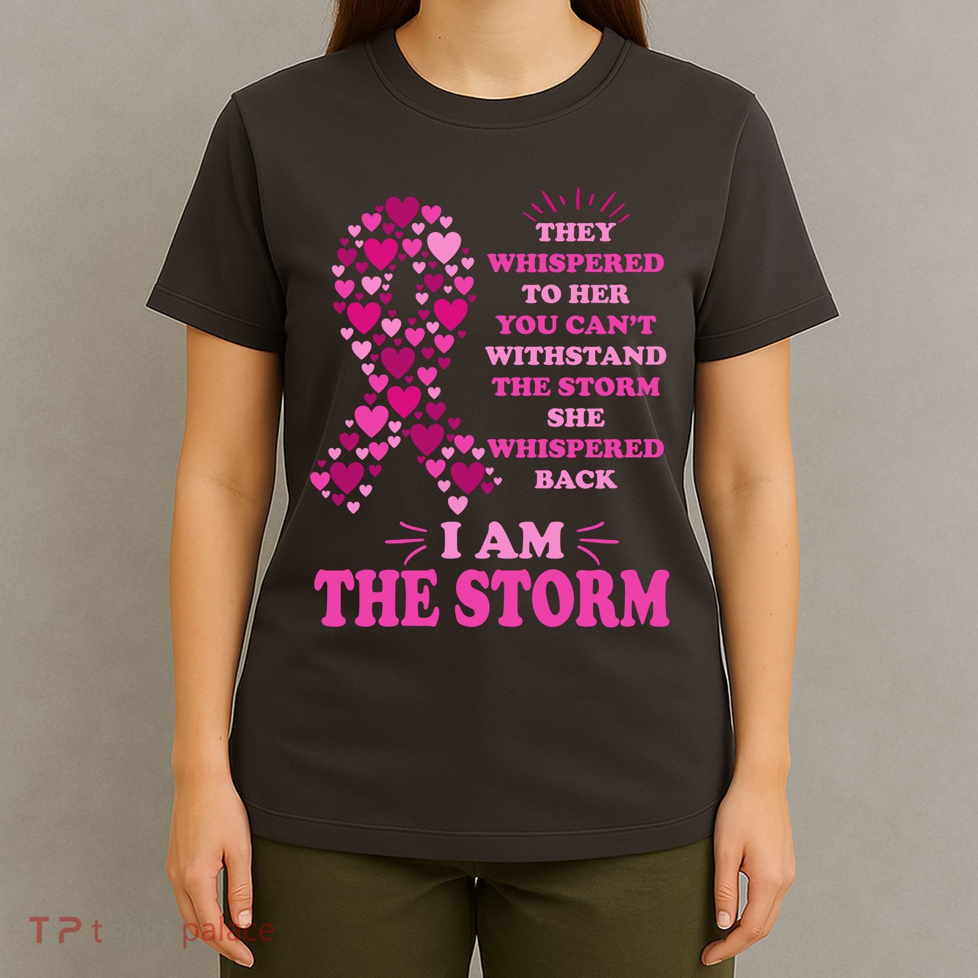 I Am The Storm Quote Breast Cancer Awareness T-Shirt