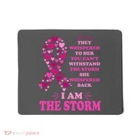I Am The Storm Quote Breast Cancer Awareness Mousepad thumb 0